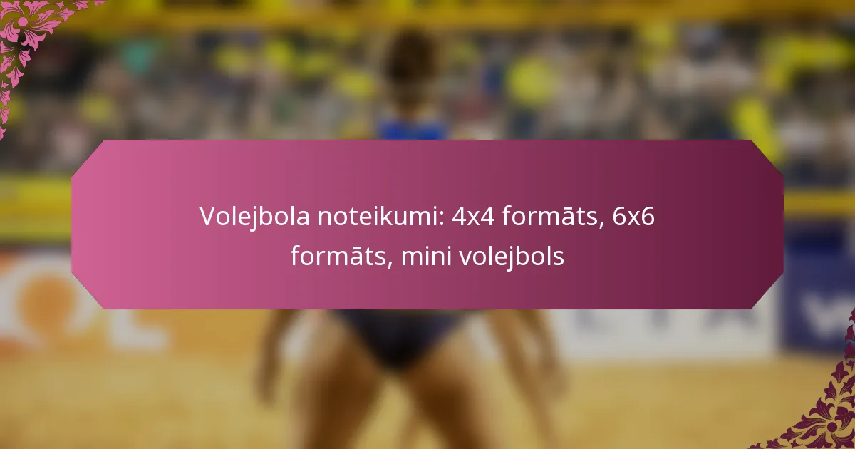 featured-image-volejbola-noteikumi-44-formats-66-formats-mini-volejbols