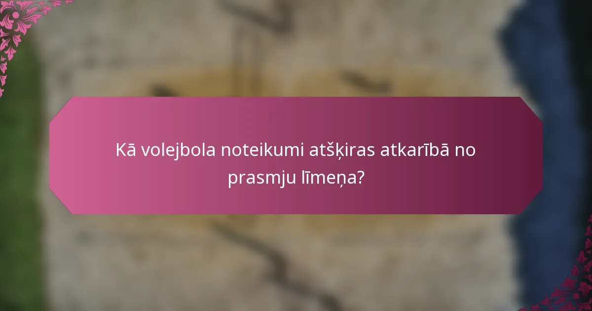 Kā volejbola noteikumi atšķiras atkarībā no prasmju līmeņa?