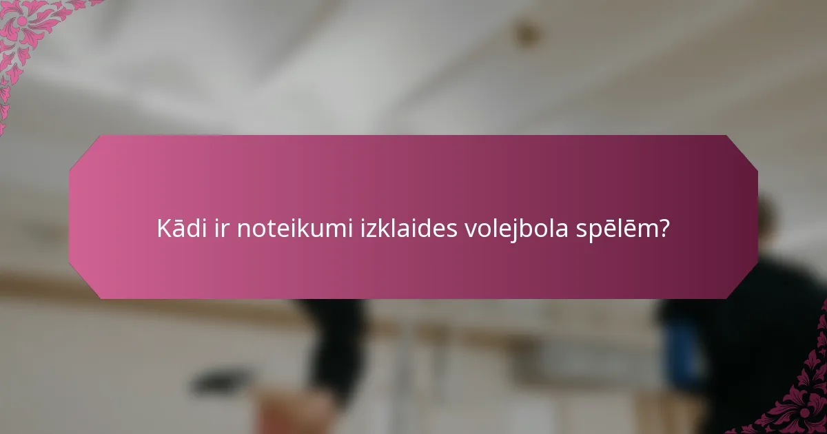Kādi ir noteikumi izklaides volejbola spēlēm?